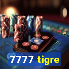 7777 tigre